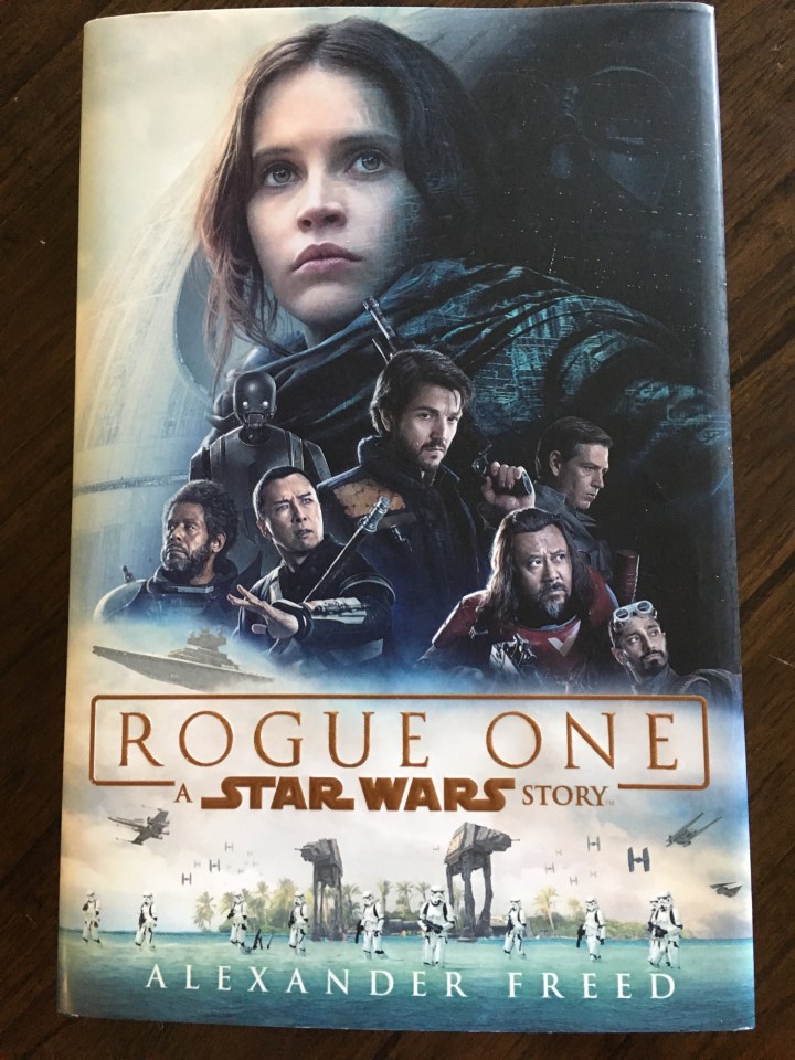 The cover of Rogue One: A Star Wars Story by Alexander Freed